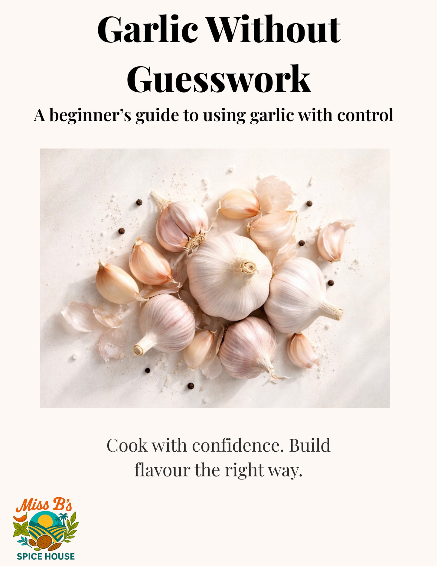 Garlic Without Guesswork